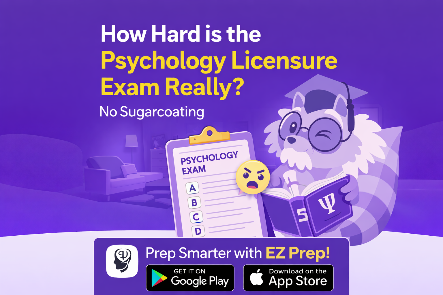 How Hard is the Psychology Licensure Exam Really? No Sugarcoating